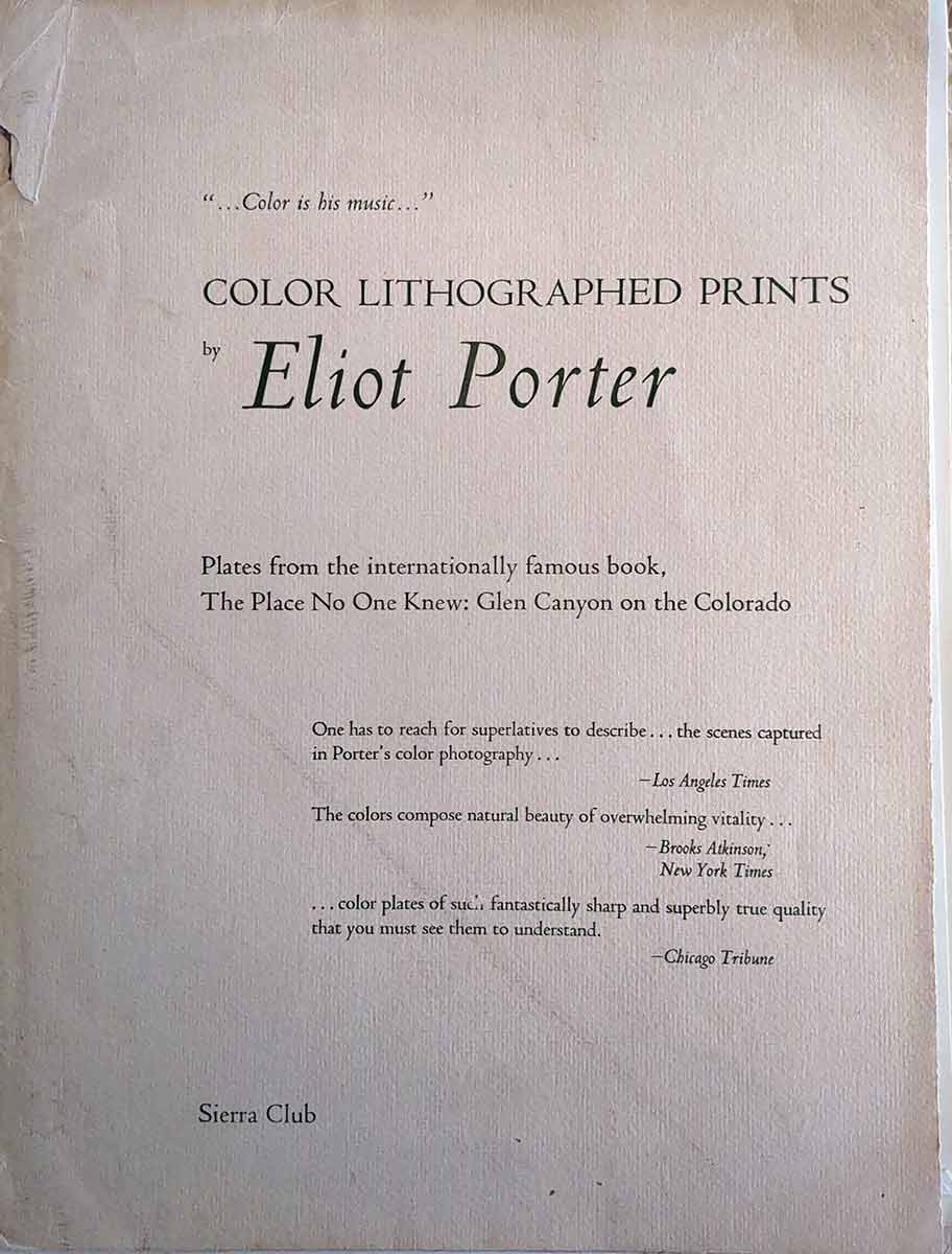 Eliot Porter, Photographer . The Place No One Knew: Glen Canyon on the Colorado